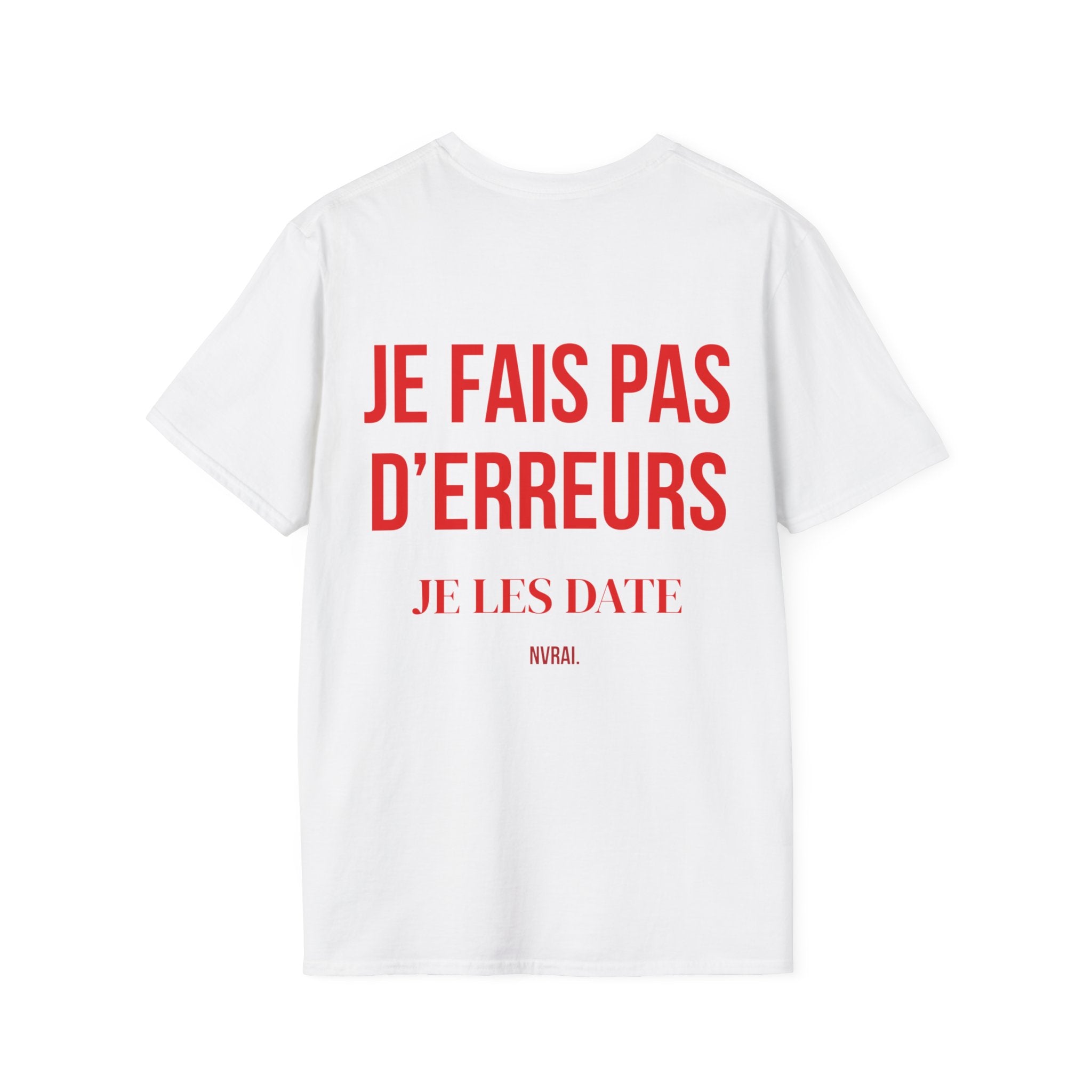 T-shirt “Je ne fais pas d’erreur”