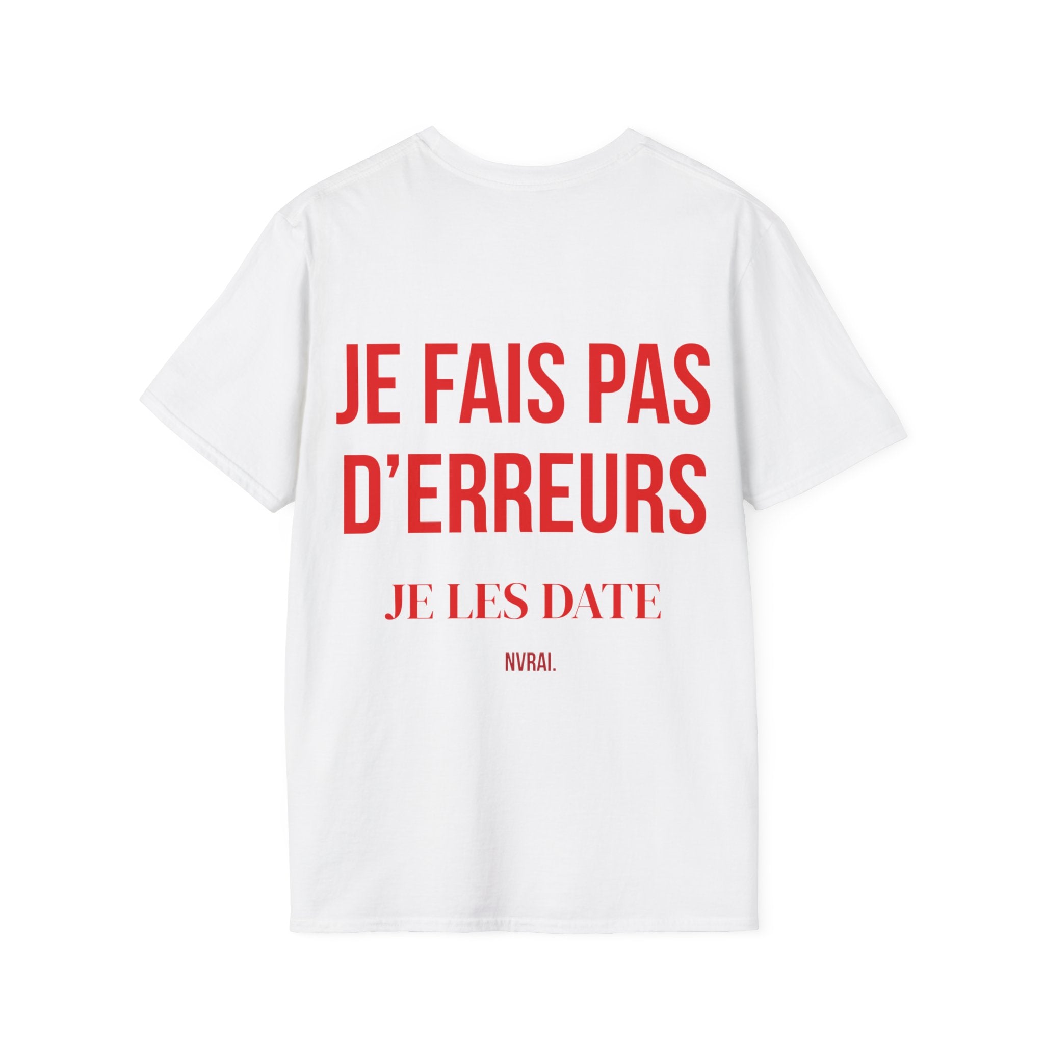 T‑Shirt “JE FAIS PAS D’ERREURS “